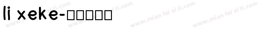 li xeke字体转换
